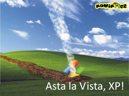 Asta la Vista, XP!