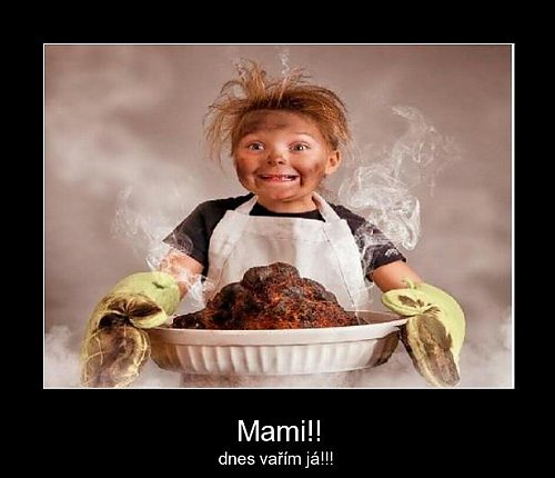 Dneska budu vařit