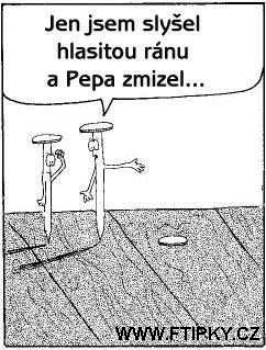Rána a Pepa zmizel