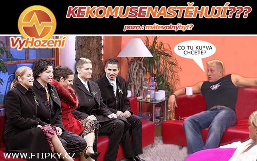 Vyvolení - vyhození